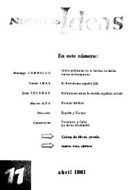 Nuestras Ideas : teoría, política, cultura. Núm. 11, abril 1961 | Biblioteca Virtual Miguel de Cervantes