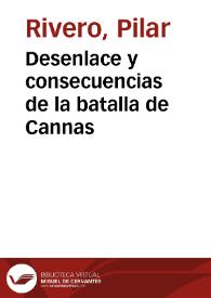 Desenlace y consecuencias de la batalla de Cannas / Pilar Rivero y Julián Pelegrín | Biblioteca Virtual Miguel de Cervantes