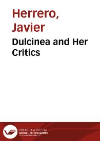 Dulcinea and Her Critics / Javier S. Herrero | Biblioteca Virtual Miguel de Cervantes