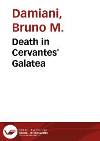 Death in Cervantes' Galatea / Bruno M. Damiani | Biblioteca Virtual Miguel de Cervantes