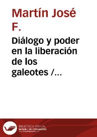 Diálogo y poder en la liberación de los galeotes / José F. Martín | Biblioteca Virtual Miguel de Cervantes