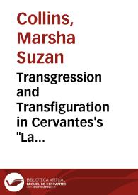 Transgression and Transfiguration in Cervantes's "La española inglesa" / Marsha S. Collins | Biblioteca Virtual Miguel de Cervantes