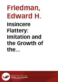 Insincere Flattery: Imitation and the Growth of the Novel / Edward H. Friedman | Biblioteca Virtual Miguel de Cervantes