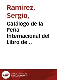 Catálogo de la Feria Internacional del Libro de Guadalajara [Los verdaderos vicios se adquieren temprano] / Sergio Ramírez | Biblioteca Virtual Miguel de Cervantes