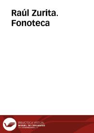 Raúl Zurita. Fonoteca | Biblioteca Virtual Miguel de Cervantes