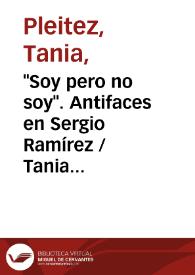 "Soy pero no soy". Antifaces en Sergio Ramírez / Tania Pleitez Vela | Biblioteca Virtual Miguel de Cervantes