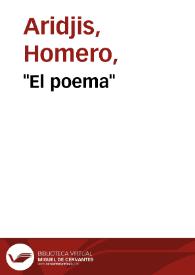 "El poema" / Homero Aridjis | Biblioteca Virtual Miguel de Cervantes