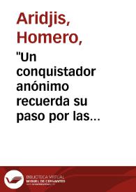 "Un conquistador anónimo recuerda su paso por las tierras nuevas" / Homero Aridjis | Biblioteca Virtual Miguel de Cervantes
