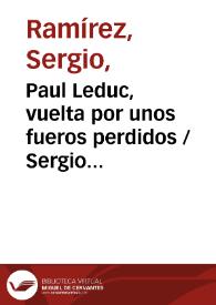 Paul Leduc, vuelta por unos fueros perdidos / Sergio Ramírez | Biblioteca Virtual Miguel de Cervantes