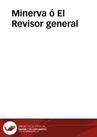 Minerva ó El Revisor general | Biblioteca Virtual Miguel de Cervantes