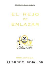 El rejo de enlazar / Eugenio Díaz Castro | Biblioteca Virtual Miguel de Cervantes