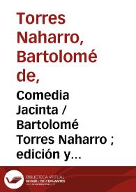 Comedia Jacinta / Bartolomé Torres Naharro ; edición y notas Julio Vélez-Sainz | Biblioteca Virtual Miguel de Cervantes