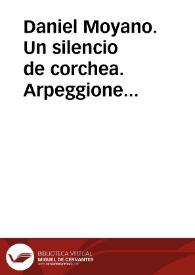 Daniel Moyano. Un silencio de corchea. Arpeggione [Ficha de lectura guiada] | Biblioteca Virtual Miguel de Cervantes