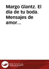 Margo Glantz. El día de tu boda. Mensajes de amor [Ficha de lectura guiada] | Biblioteca Virtual Miguel de Cervantes