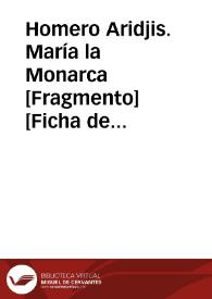 Homero Aridjis. María la Monarca [Fragmento] [Ficha de lectura guiada] | Biblioteca Virtual Miguel de Cervantes