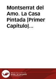 Montserrat del Amo. La Casa Pintada [Primer Capítulo] [Versión escolar] [Ficha de lectura guiada] | Biblioteca Virtual Miguel de Cervantes