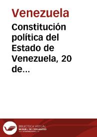 Constitución política del Estado de Venezuela, 20 de julio de 1936 | Biblioteca Virtual Miguel de Cervantes