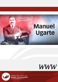 Manuel Ugarte / dirección Franco Quinziano | Biblioteca Virtual Miguel de Cervantes