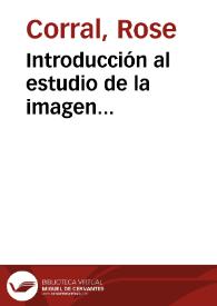 Introducción al estudio de la imagen simbólica en "Los siete locos" de Roberto Arlt / Rose Corral | Biblioteca Virtual Miguel de Cervantes