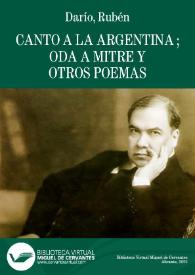Canto a la Argentina ; Oda a Mitre y otros poemas / Rubén Darío; ilustraciones de Enrique Ochoa | Biblioteca Virtual Miguel de Cervantes
