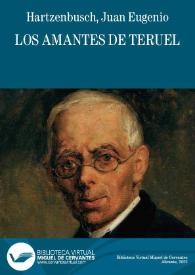 Los amantes de Teruel / Juan Eugenio Hartzenbusch | Biblioteca Virtual Miguel de Cervantes