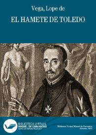 El Hamete de Toledo / Lope de Vega | Biblioteca Virtual Miguel de Cervantes