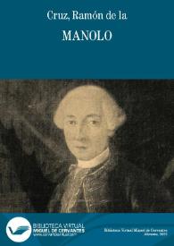 Manolo / Ramón de la Cruz | Biblioteca Virtual Miguel de Cervantes