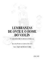 Lembranzas de onte e o home do violín / Xosé Luis Teixeiro Castro | Biblioteca Virtual Miguel de Cervantes
