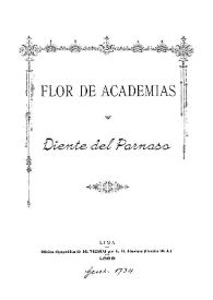Flor de Academias y Diente del Parnaso / [Juan del Valle y Caviedes] | Biblioteca Virtual Miguel de Cervantes