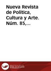 Nueva Revista de Política, Cultura y Arte. Núm. 85, enero-febrero 2003 | Biblioteca Virtual Miguel de Cervantes