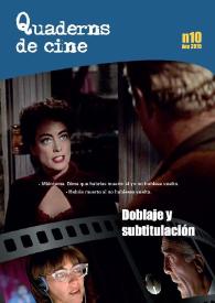 Quaderns de Cine. Núm. 10, Any 2015: Cine, doblaje y subtitulación | Biblioteca Virtual Miguel de Cervantes