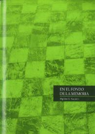 En el fondo de la memoria / Hipólito G. Navarro | Biblioteca Virtual Miguel de Cervantes