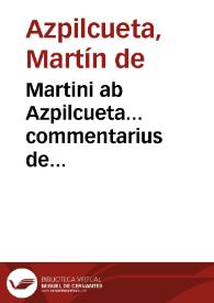 Martini ab Azpilcueta... commentarius de silentio in diuinis officiis, prasertim in choro seruando | Biblioteca Virtual Miguel de Cervantes