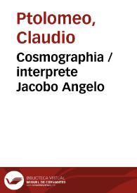 Cosmographia / interprete Jacobo Angelo | Biblioteca Virtual Miguel de Cervantes