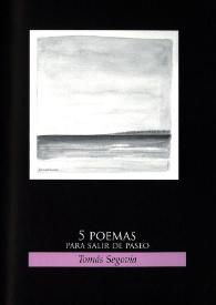 5 poemas para salir de paseo / Tomás Segovia | Biblioteca Virtual Miguel de Cervantes