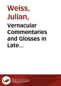 Vernacular Commentaries and Glosses in Late Medieval Castile, I: A Checklist of Castilian Authors / Julian Weiss | Biblioteca Virtual Miguel de Cervantes
