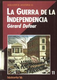 La Guerra de la Independencia / Gérard Dufour | Biblioteca Virtual Miguel de Cervantes