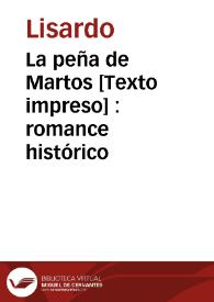 La peña de Martos [Texto impreso] : romance histórico | Biblioteca Virtual Miguel de Cervantes