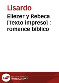 Eliezer y Rebeca : romance bíblico | Biblioteca Virtual Miguel de Cervantes