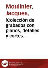 [Colección de grabados con planos, detalles y cortes de monumentos españoles] [Material gráfico] | Biblioteca Virtual Miguel de Cervantes