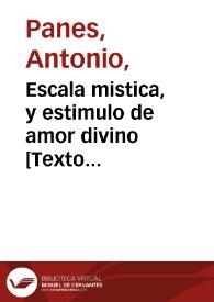 Escala mistica, y estimulo de amor divino [Texto impreso] | Biblioteca Virtual Miguel de Cervantes