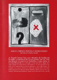 Ángel Crespo: poesía y humanismo / José Manuel Caballero Bonald | Biblioteca Virtual Miguel de Cervantes