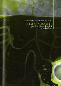 Joaquín Marco, por los viejos barrios de la belleza / Jaume Pont y Josep M.Sala-Valdaura | Biblioteca Virtual Miguel de Cervantes