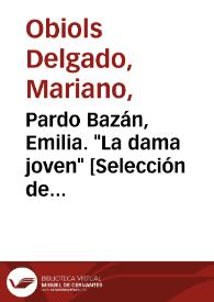 Pardo Bazán, Emilia. "La dama joven" [Selección de ilustraciones] / dibujos de M. Obiols Delgado | Biblioteca Virtual Miguel de Cervantes