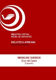 Ecos del Caribe [Fragmento] / Micheline Dusseck; edición de Lourdes Rubiales Bonilla | Biblioteca Virtual Miguel de Cervantes