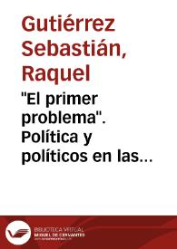 "El primer problema". Política y políticos en las primeras novelas de Pereda / Raquel Gutiérrez Sebastián | Biblioteca Virtual Miguel de Cervantes