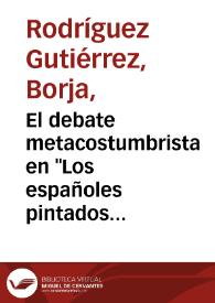 El debate metacostumbrista en "Los españoles pintados por sí mismos" / Borja Rodríguez Gutiérrez | Biblioteca Virtual Miguel de Cervantes