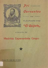 Pri Cervantes kaj lia famkonata verko "El Quijote"  / A. Pikhart ... kaj aliaj | Biblioteca Virtual Miguel de Cervantes