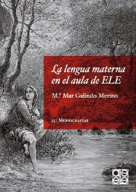 La lengua materna en el aula de ELE / M.ª Mar Galindo Merino | Biblioteca Virtual Miguel de Cervantes