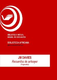 Recuerdos de anteayer [Fragmentos] / J. M. Davies ; Lola Bermúdez Medina (ed.) | Biblioteca Virtual Miguel de Cervantes